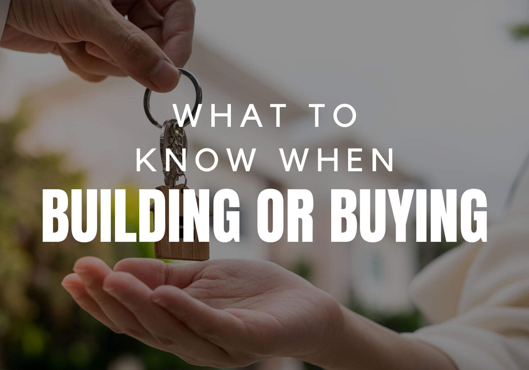building or buying